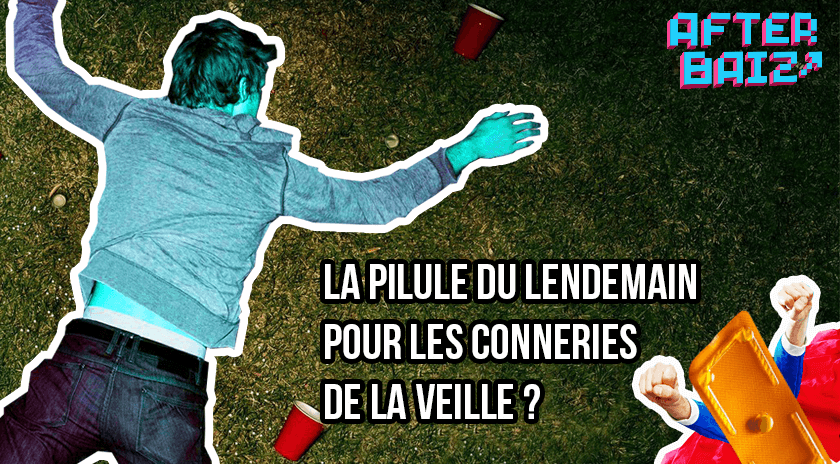 La pilule du lendemain : solution miracle pour les conneries de la veille ?