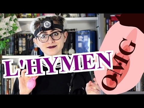 La chroNique pour en savoir plus sur l’hymen